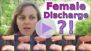 vaginal discharge - cervical mucus - video